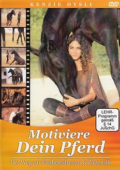Motiviere Dein Pferd - Der Weg zur Freiheitsdressur und Zirzensik DVD
