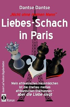 Nicht ohne meinen Mann: Liebes-Schach in Paris