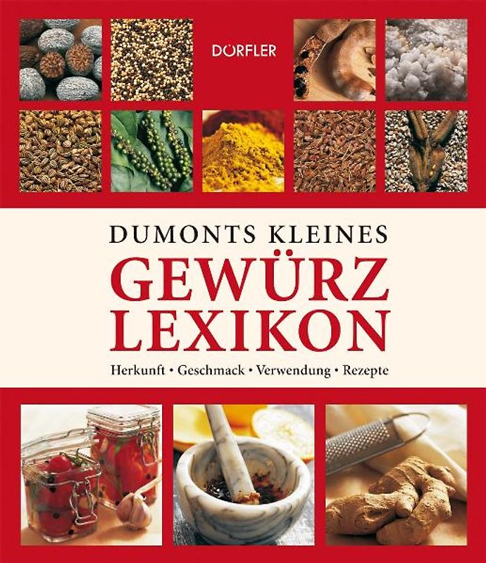 Kleines Gewürz-Lexikon