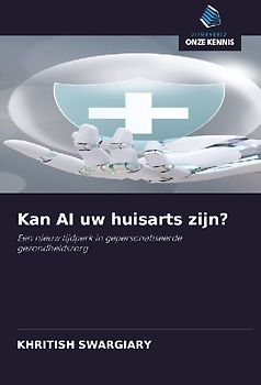 Kan AI uw huisarts zijn?