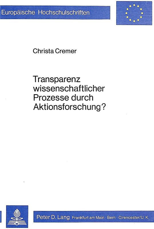 Transparenz wissenschaftlicher Prozesse durch Aktionsforschung?