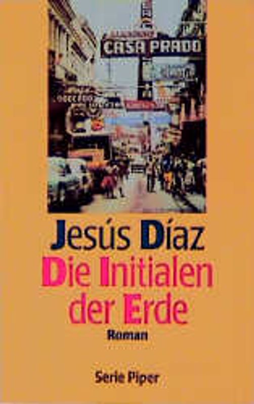 Die Initialen der Erde. Roman