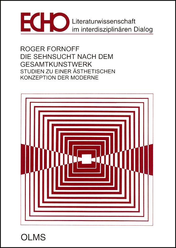 Die Sehnsucht nach dem Gesamtkunstwerk