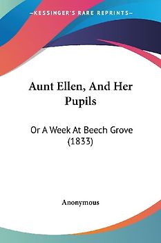 Aunt Ellen, And Her Pupils