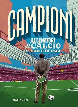 Allenatori di calcio di ieri e di oggi