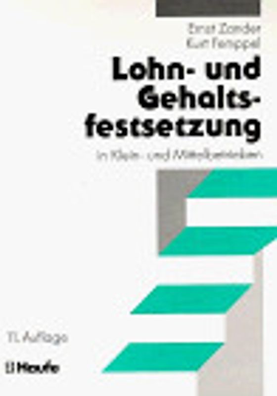 Lohn- und Gehaltsfestsetzung in Klein- und Mittelbetrieben