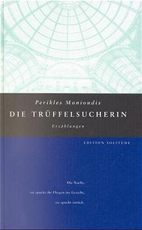 Die Trüffelsucherin. Erzählungen