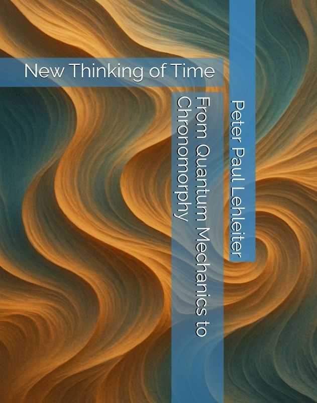 From Quantum Mechanics to Chronomorphy