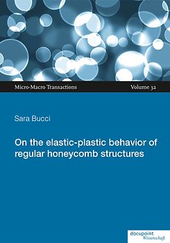 On the elastic-plastic behavior of regular honeycomb structures