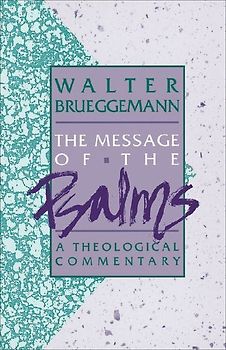 The Message of the Psalms