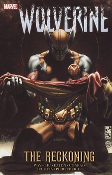 Wolverine: The Reckoning (Wolverine (Marvel) (Quality Paper))