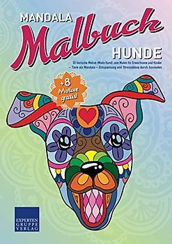 Mandala Malbuch Hunde: 55 tierische Motive (Motiv Hund) zum Malen für Erwachsene und Kinder – Tiere als Mandala – Entspannung und Stressabbau durch Ausmalen (Mandala Malbücher Tiermotive)