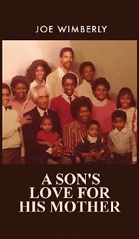 A Son's Love for His Mother