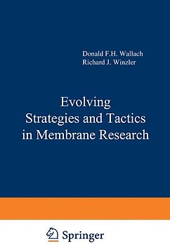 Evolving Strategies and Tactics in Membrane Research