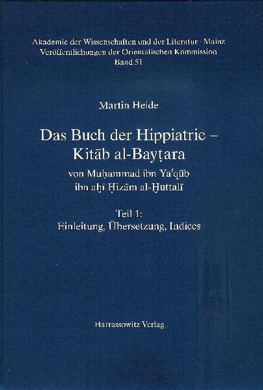 Das Buch der Hippiatrie - Kitab al-Baytara