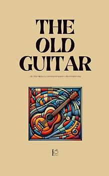 The Old Guitar And Other Bilingual Norwegian-English Stories for Beginners