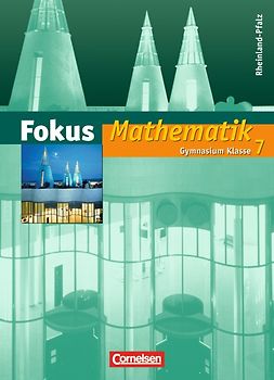 Fokus Mathematik - Rheinland-Pfalz - Bisherige Ausgabe / 7. Schuljahr - Schülerbuch