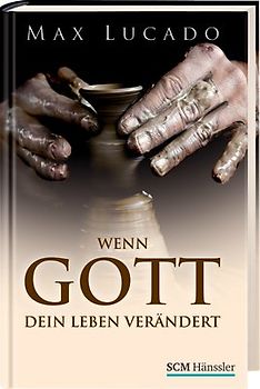 Wenn Gott dein Leben verändert