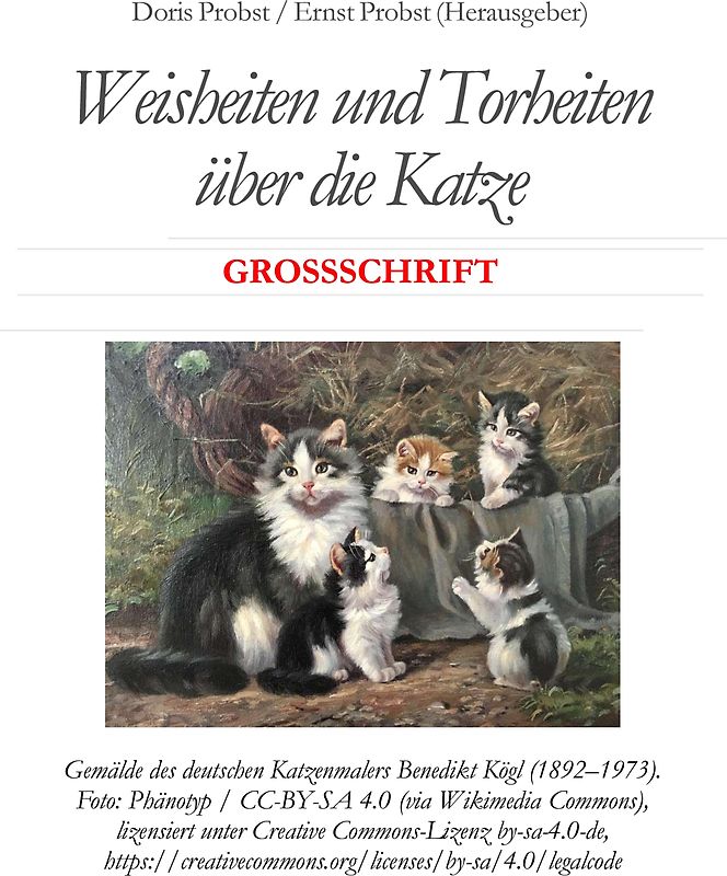 Weisheiten und Torheiten über die Katze