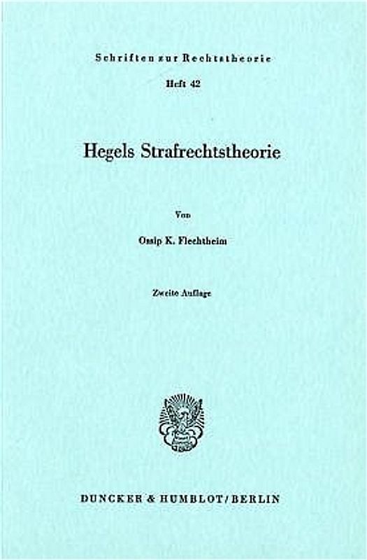 Hegels Strafrechtstheorie.