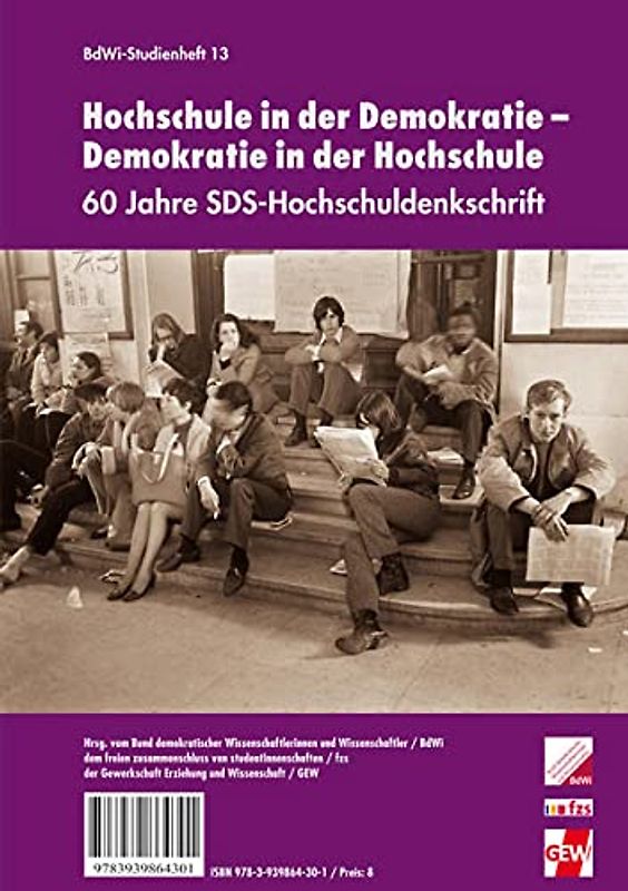 Hochschule in der Demokratie – Demokratie in der Hochschule: 60 Jahre SDS-Hochschuldenkschrift