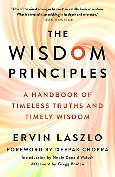 Wisdom Principles: A Handbook of Timeless Truths and Timely Wisdom