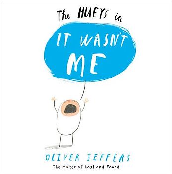 It Wasn't Me (The Hueys) - Jeffers, Oliver