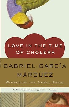 Love in the Time of Cholera (Vintage International) - Gabriel Garcia Marquez