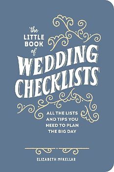 The Little Book of Wedding Checklists (Deluxe Edition)