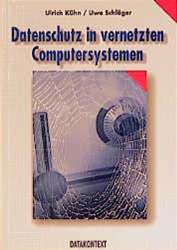Datenschutz in vernetzten Computersystemen
