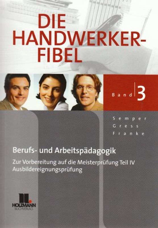 Die Handwerker-Fibel - Band 3