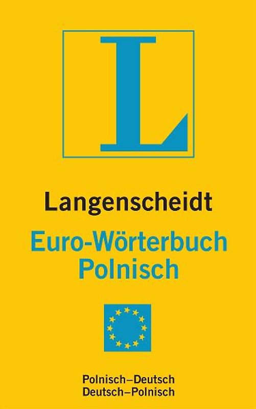 Langenscheidt Euro-Wörterbuch Polnisch. Polnisch-Deutsch/Deutsch-Polnisch