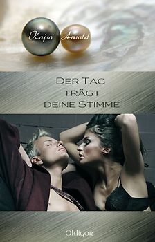 Der Tag trägt deine Stimme"