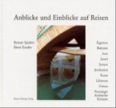 Anblicke und Einblicke auf Reisen