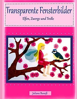 Transparente Fensterbilder: Elfen, Zwerge, Trolle