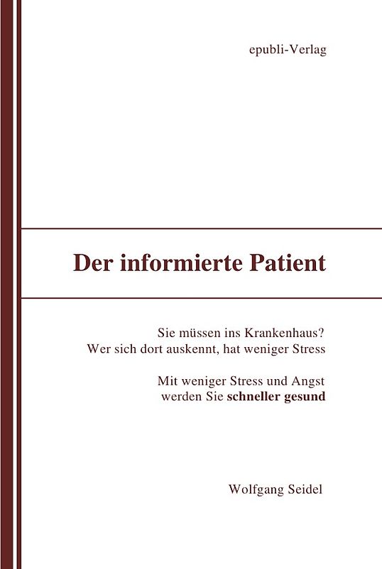 Der informierte Patient im Krankenhaus