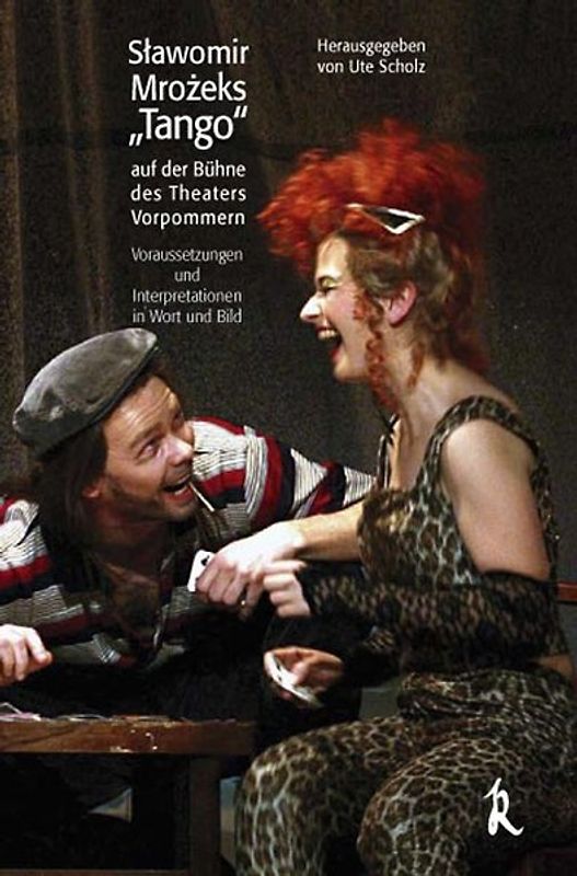 Sławomir Mrozeks "Tango" auf der Bühne des Theaters Vorpommern