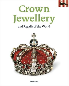 Crown Jewellery & Regalia of the World