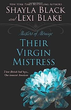 Their Virgin Mistress (Masters of Menage, Band 7)
