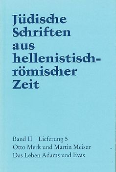 Jüdische Schriften aus hellenistisch-römischer Zeit, Bd 2: Unterweisung... / Das Leben Adams und Evas