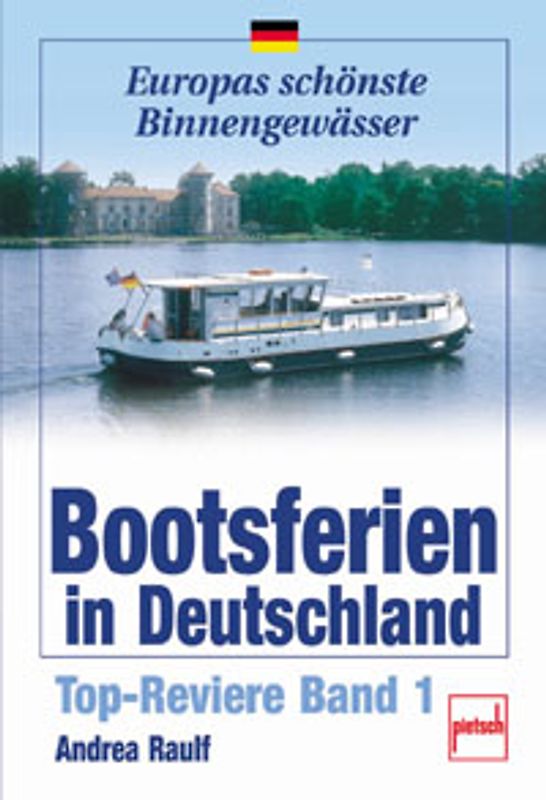 Bootsferien in Deutschland. Top Reviere