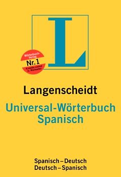 Langenscheidt Universal-Wörterbücher. Fremdsprache-Deutsch /Deutsch-Fremdsprache.... Spanisch