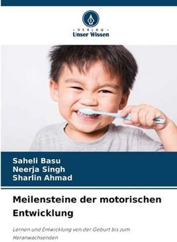 Meilensteine ¿¿der motorischen Entwicklung