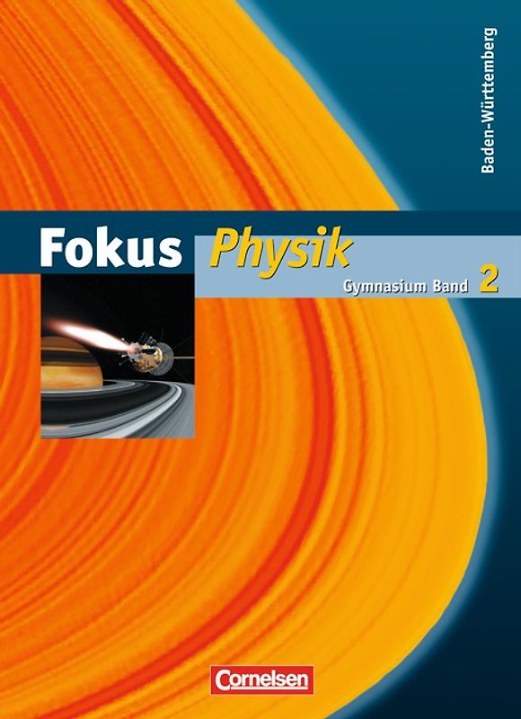 Fokus Physik - Gymnasium Baden-Württemberg - Band 2