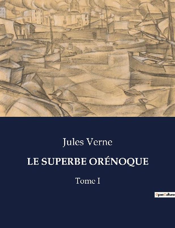 LE SUPERBE ORÉNOQUE