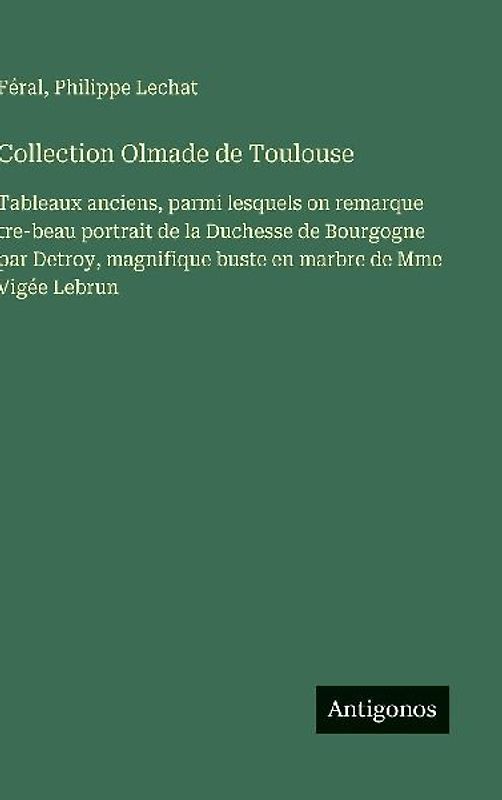 Collection Olmade de Toulouse