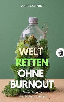Welt retten ohne Burnout