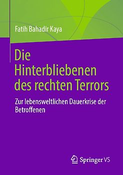 Die Hinterbliebenen des rechten Terrors