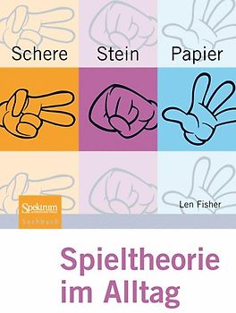 Schere, Stein, Papier - Spieltheorie im Alltag