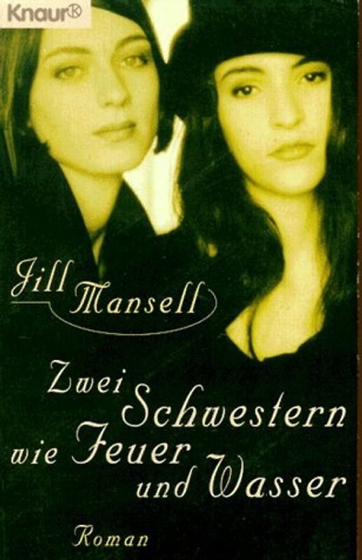 Zwei Schwestern wie Feuer und Wasser